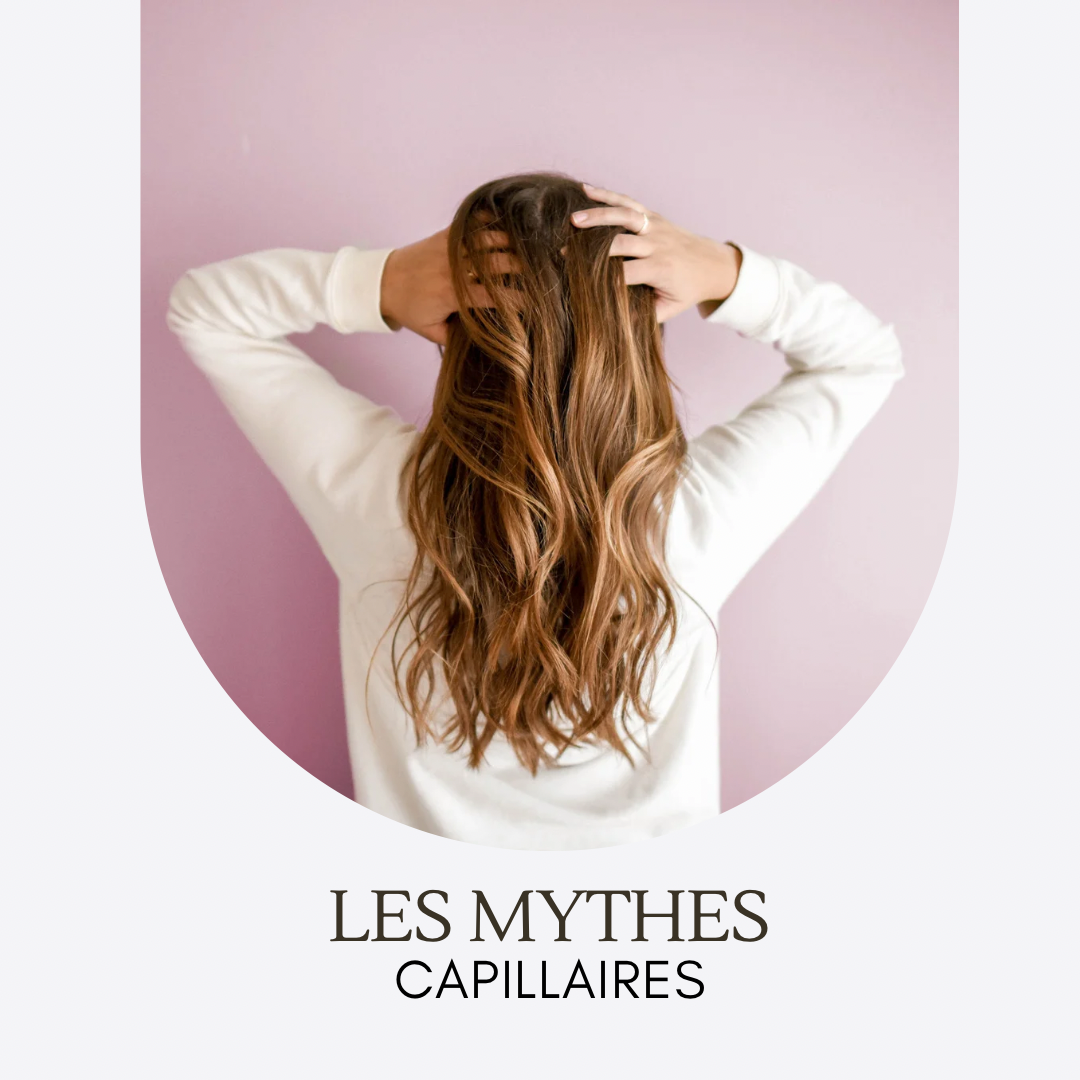 Les mythes en santé capillaire